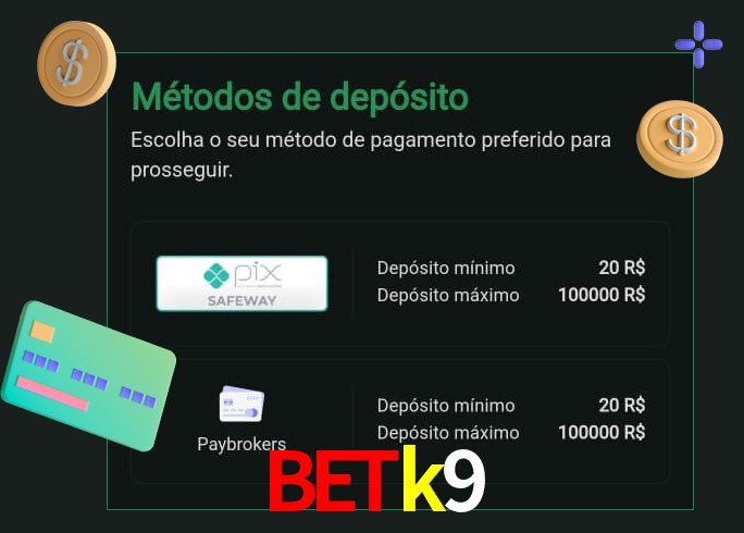 O cassino Betk9 oferece uma grande variedade de métodos de pagamento